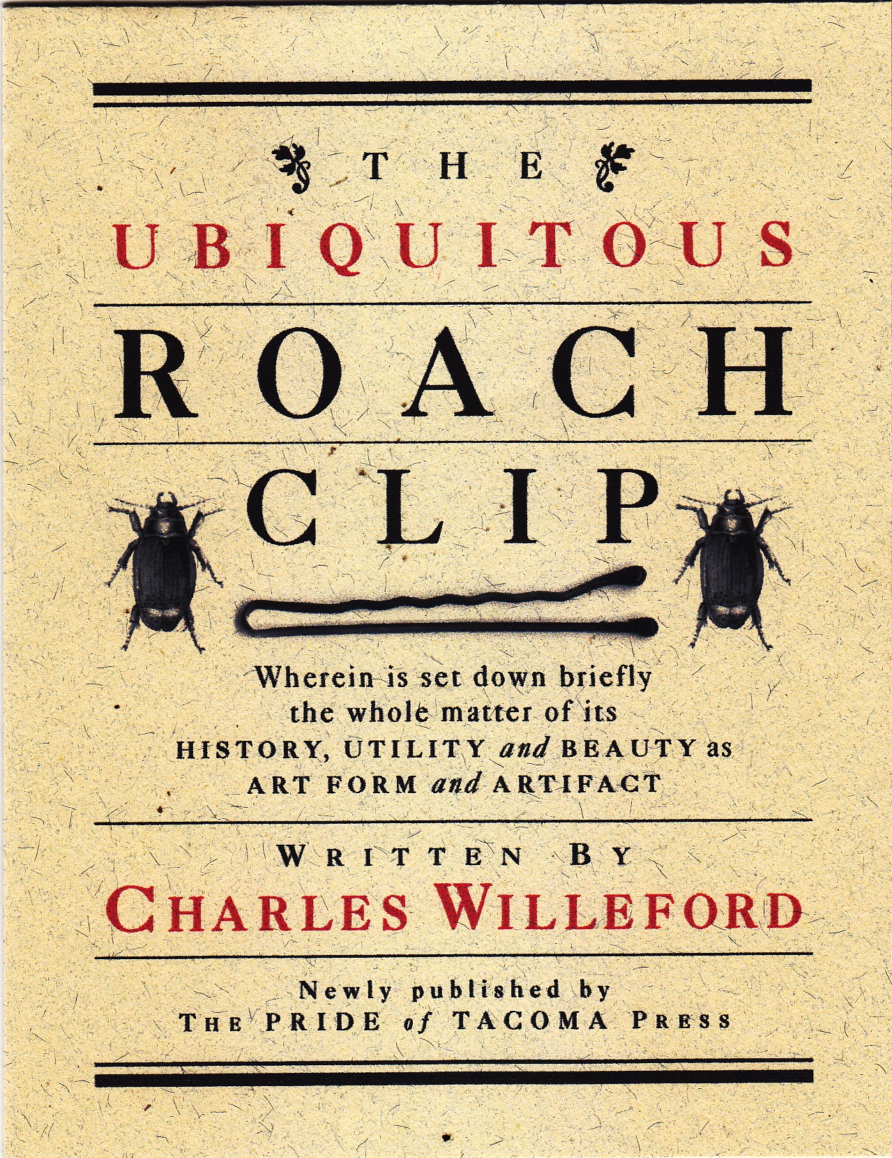 Willeford: The Ubiquitous Roach Clip